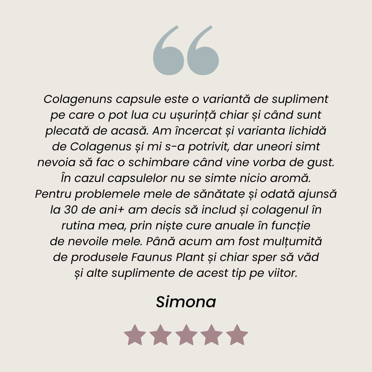 Recenzie client la Colagenus Capsule pentru dureri articulare, rezistență articulații, flexibilitate de la Faunus Plant.
