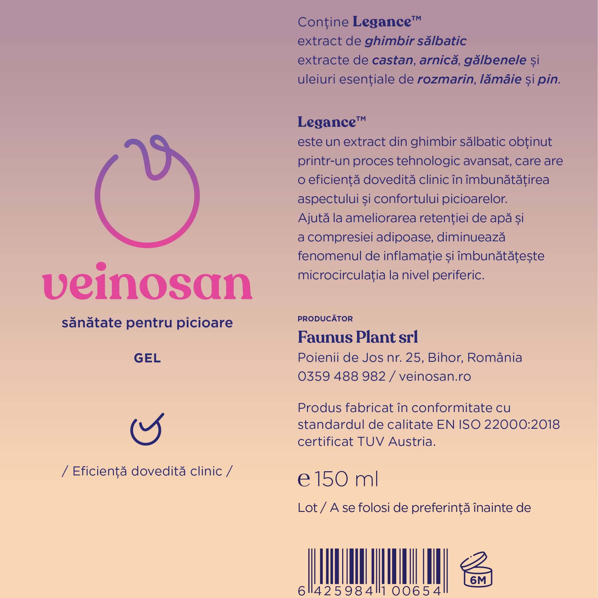 Etichetă desfășurată Veinosan gel 150ml de la Faunus Plant cu listă ingrediente, descrierea ingredientului principal Legance, adresa și denumirea producătorului, certificarea TUV Austria, cantitate și spațiu dedicat datei de expirare.