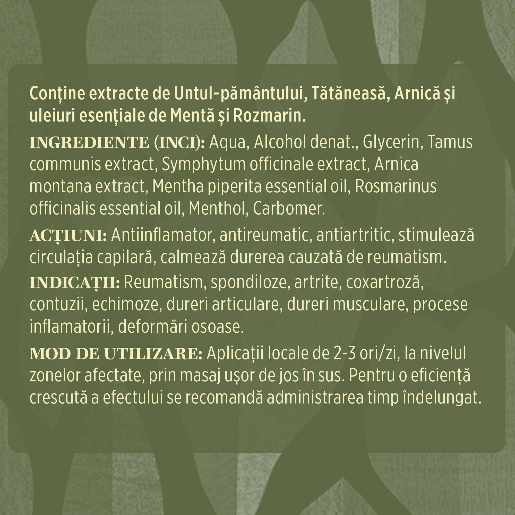 Eticheta desfășurată cu fundal verde, având informații despre compoziția Gelului Reumaticus, incluzând ingrediente precum Untul-pământului și Tătăneasa, acțiuni, indicațiile acestuia și mod de utilizare.