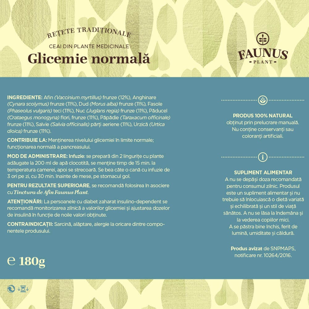 Etichetă desfășurată Ceai Glicemie Normala 180g de la Faunus Plant, cu detalii despre ingrediente, mod de administrare și contraindicații. Text clar despre durata curei și recomandări.
