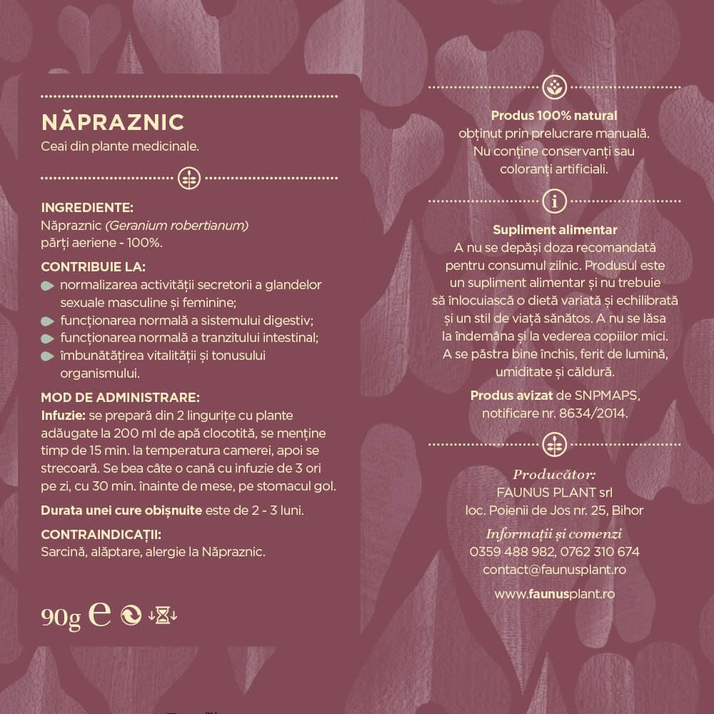 Eticheta desfășurată a cutiei de Ceai Năpraznic 90g de la Faunus Plant, spate. Include detalii despre ingredient (Năpraznic - Geranium robertianum părți aeriene - 100%), beneficii, mod de administrare și contraindicații.