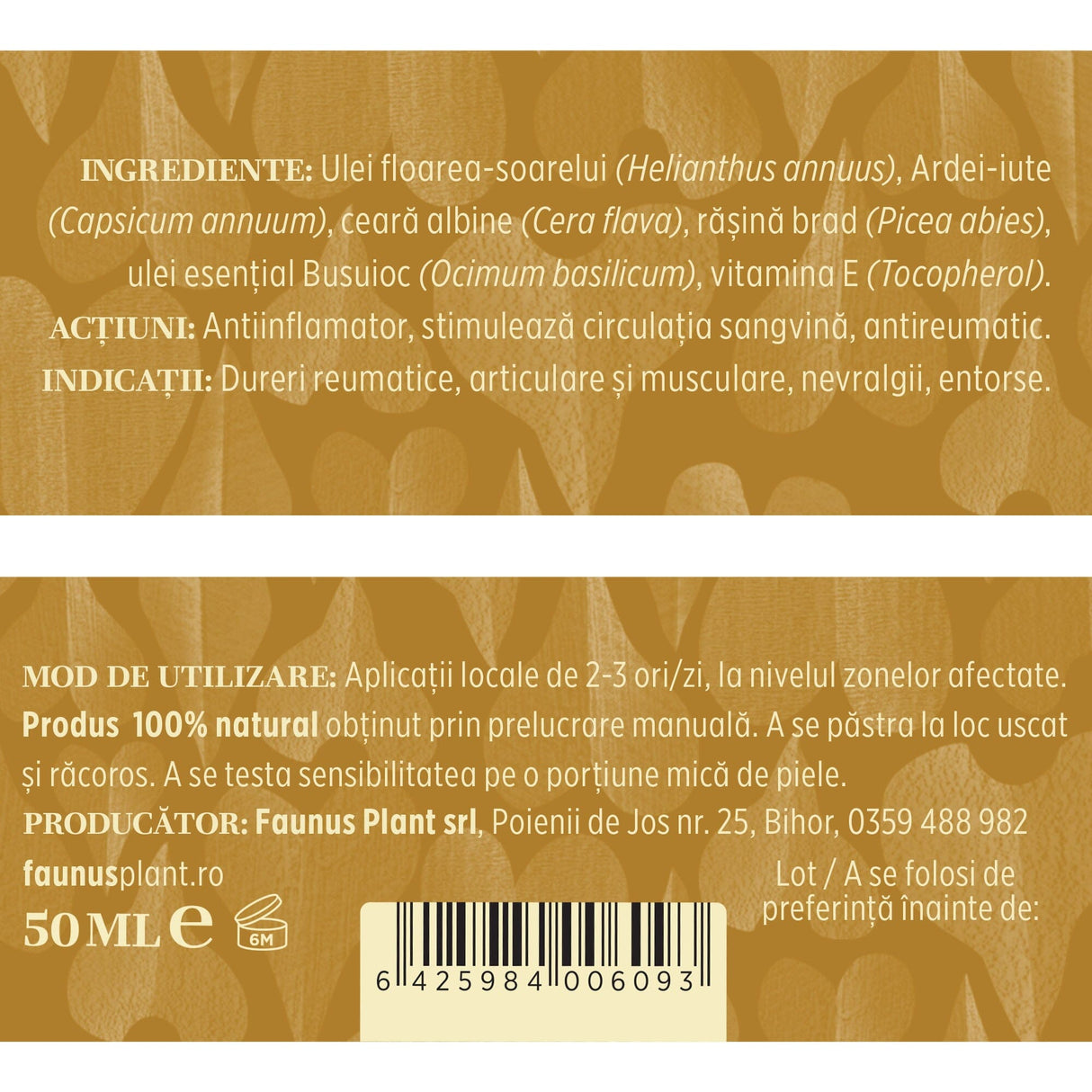 Imagine a etichetei desfășurate a produsului Unguent Ardei Iute 50ml de la Faunus Plant. Textul evidențiază ingredientele, acțiunile produsului (antiinflamator, antireumatic, stimularea circulației) și indicațiile (dureri reumatice, articulare, musculare, nevralgii, entorse).