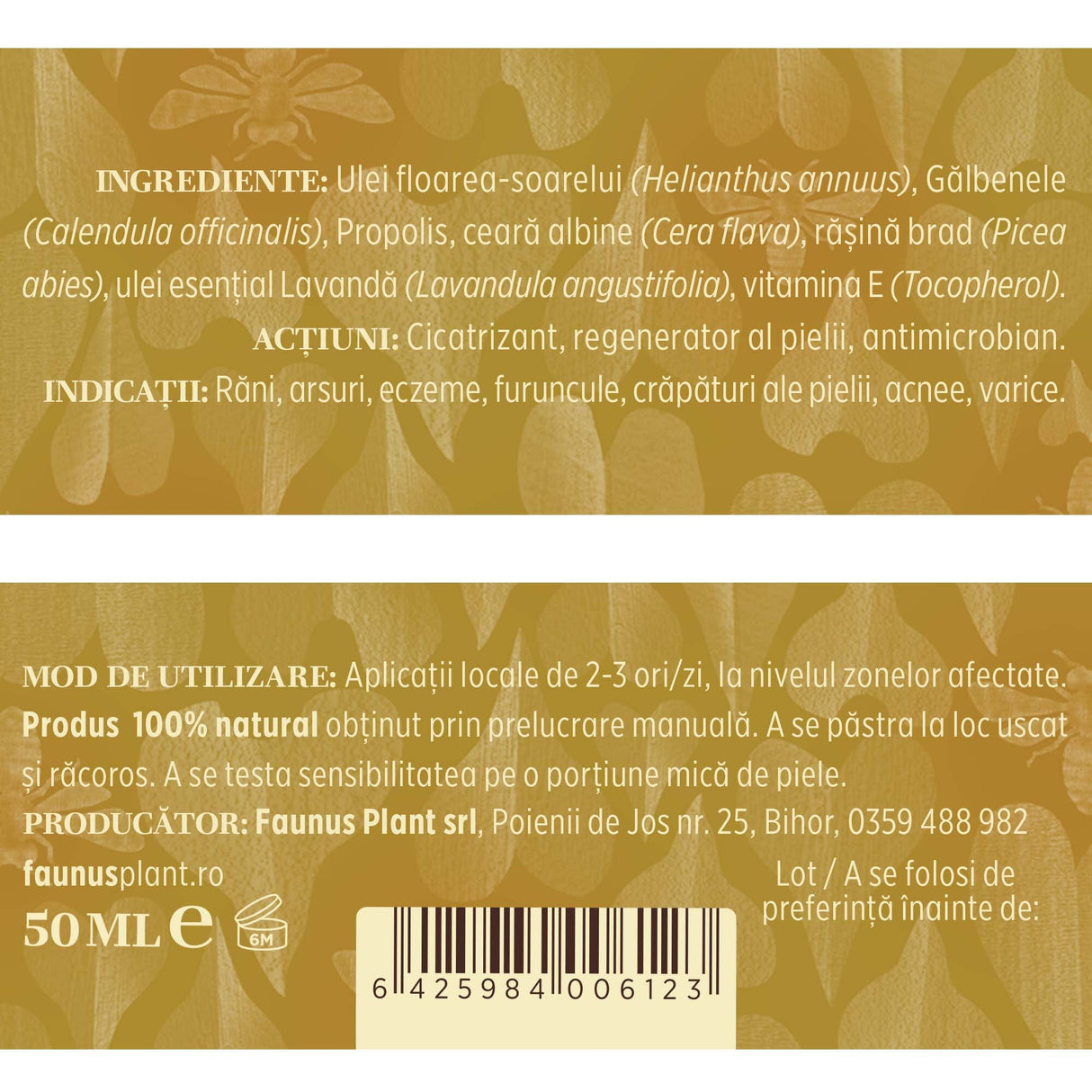 Eticheta desfășurată detaliază ingredientele produsului: Ulei floarea-soarelui (Helianthus annuus), Gălbenele (Calendula officinalis), Propolis, Ceară de albine (Cera flava), Rășină brad (Picea abies), Ulei esențial Lavandă (Lavandula angustifolia), Vitamina E (Tocopherol). Beneficii: cicatrizant, regenerant, antimicrobian.