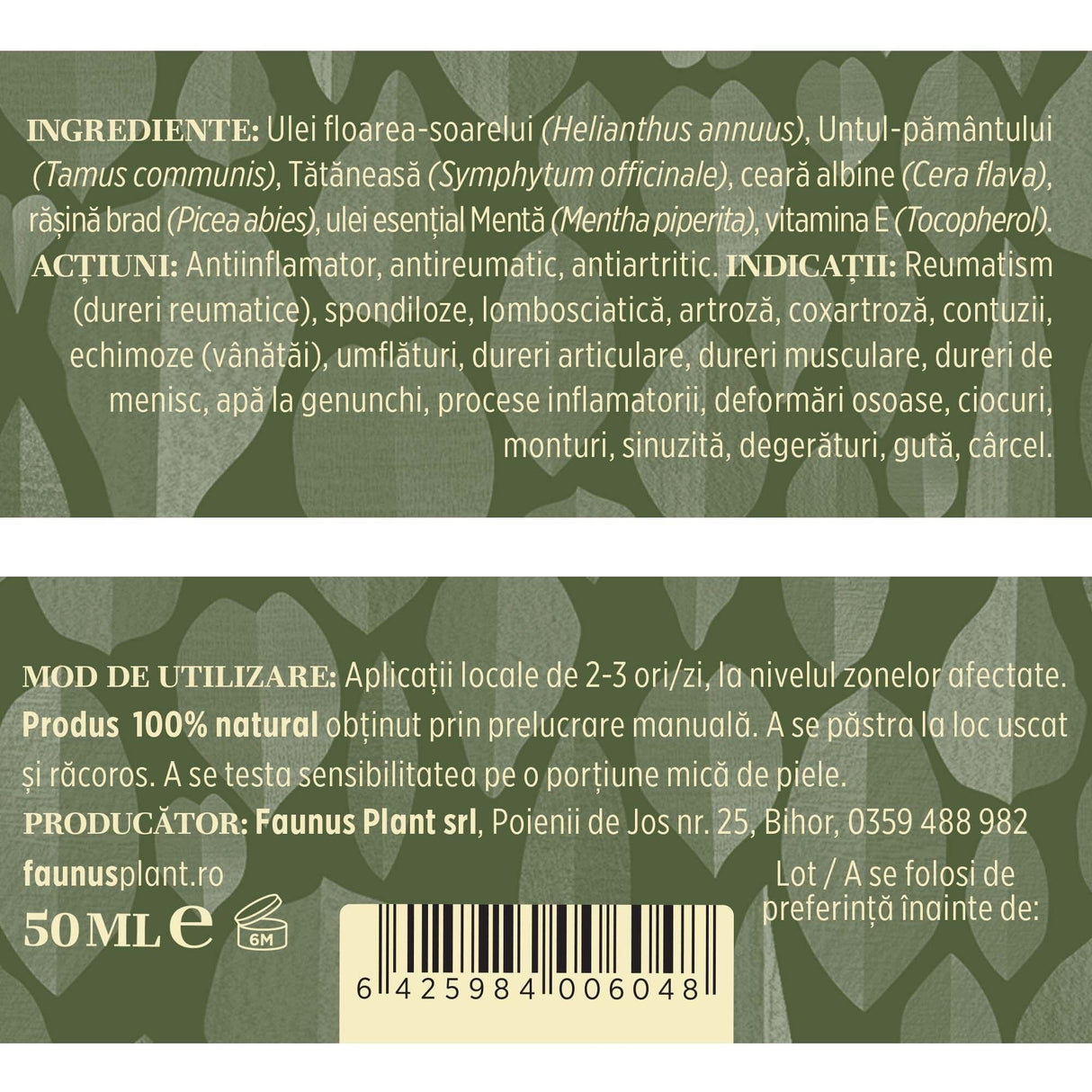 Etichetă desfășurată cu ingredientele Unguentului Reumaticus 50 ml de la Faunus Plant, mod de administrare, condiții de păstrare și detalii despre producător.