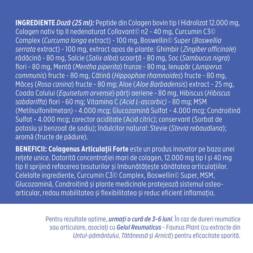Etichetă desfășurată pentru Colagenus Articulații Forte, cu listă completă de ingrediente, beneficii explicate. Dedesubt este vizibl un text referitor la recomandarea unei cure de 3-6 luni.