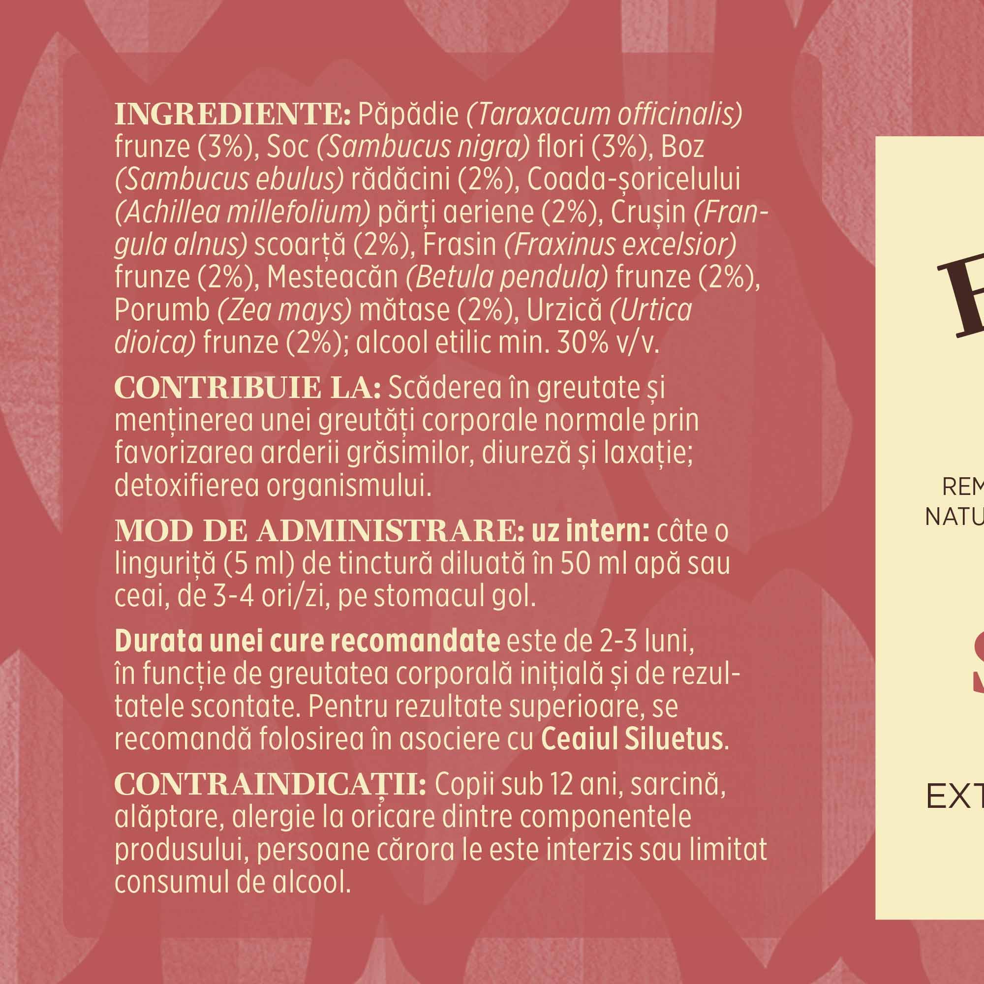 Etichetă desfășurată lateral stânga Tinctură Siluetus 200ml care prezintă informații legate de ingredientele din compoziție, modul de administrare, durata unei cure recomandate, respectiv contraindicațiile produsului.