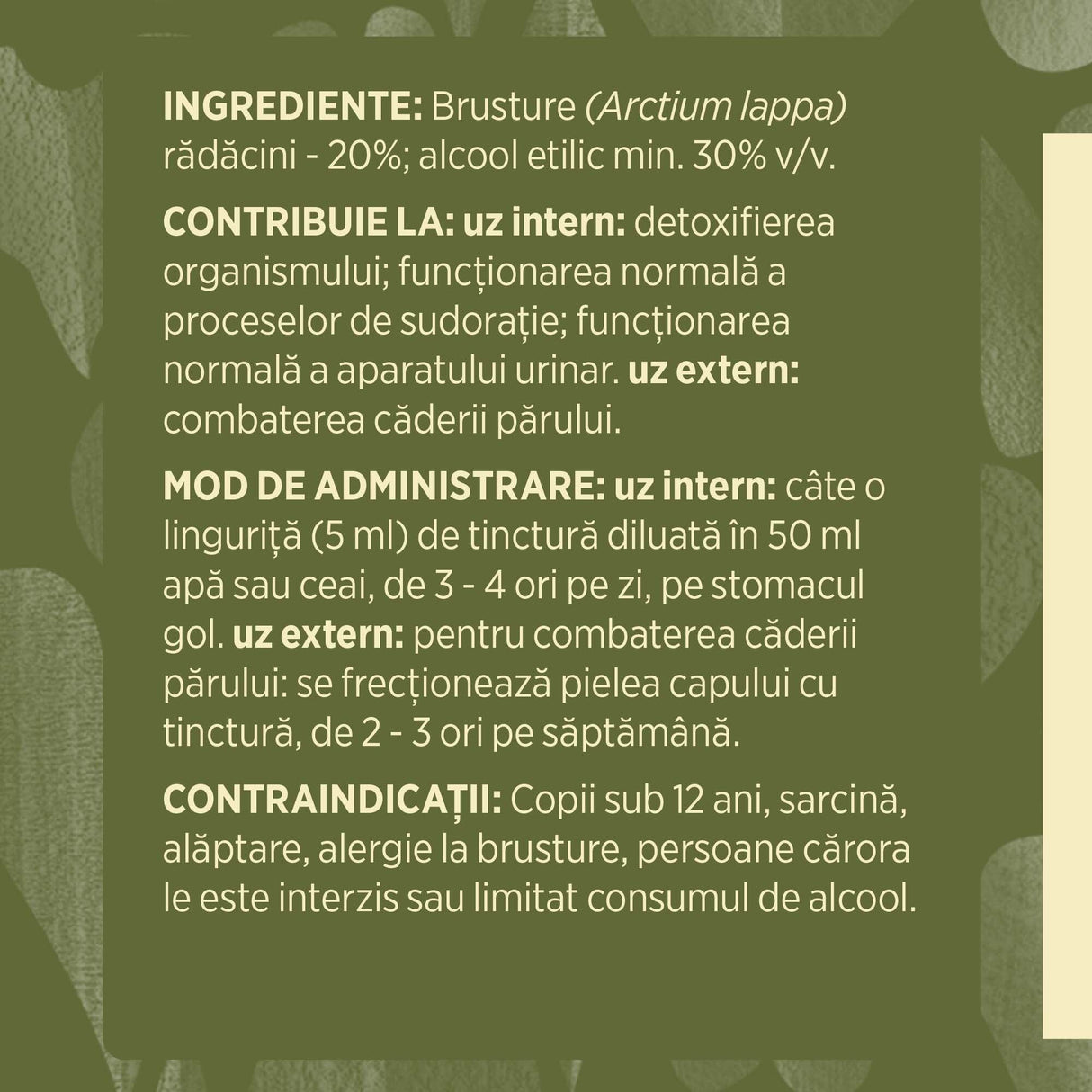Eticheta desfășurată stânga cu ingredientele Tinctură Brusture 200 ml de la Faunus Plant, ingrediente, proprietăți, recomandări, mod de administrare, contraindicații și precauții pentru utilizatori.