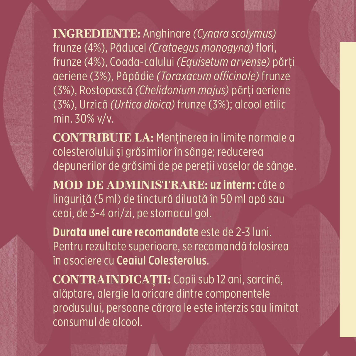 Eticheta desfășurată stânga cu ingredientele Tinctură Colesterolus 200 ml de la Faunus Plant, ingrediente, proprietăți,recomandări, mod de administrare, durata unei cure recomandate,contraindicații și precauții pentru utilizatori.