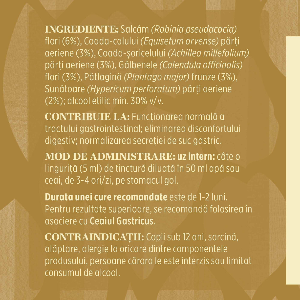 Eticheta desfășurată stânga cu ingredientele Tinctură Gastricus 200 ml de la Faunus Plant, ingrediente, proprietăți,recomandări, mod de administrare, durata unei cure recomandate și contraindicații.