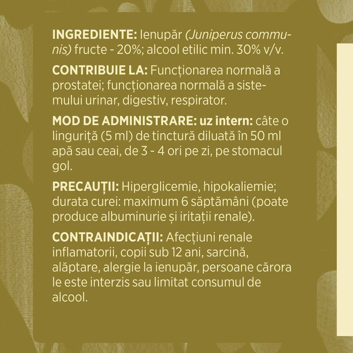 Eticheta desfășurată stânga cu ingredientele Tinctură Ienupăr 500 ml de la Faunus Plant, ingrediente, proprietăți, recomandări, mod de administrare, atenționări și contraindicații.
