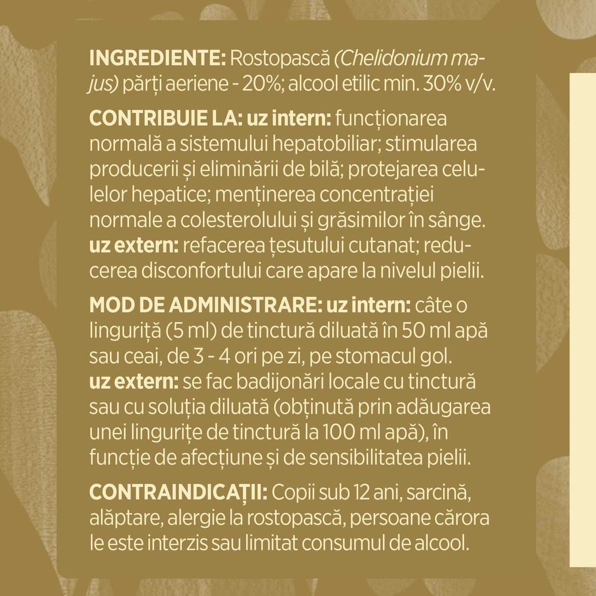 Eticheta desfășurată stânga cu ingredientele Tincturii Rostopască 200 ml de la Faunus Plant, ingrediente, proprietăți, recomandări, mod de administrare, atenționări și contraindicații.