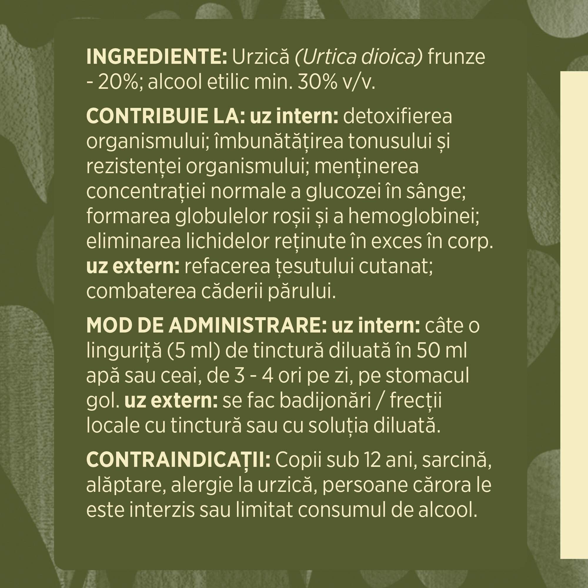 Etichetă desfășurată lateral stânga Tinctură Urzică 200ml care prezintă informații legate de ingredientele din compoziție, acțiuni, indicații, modul de administrare, respectiv contraindicațiile și precauțiile produsului.