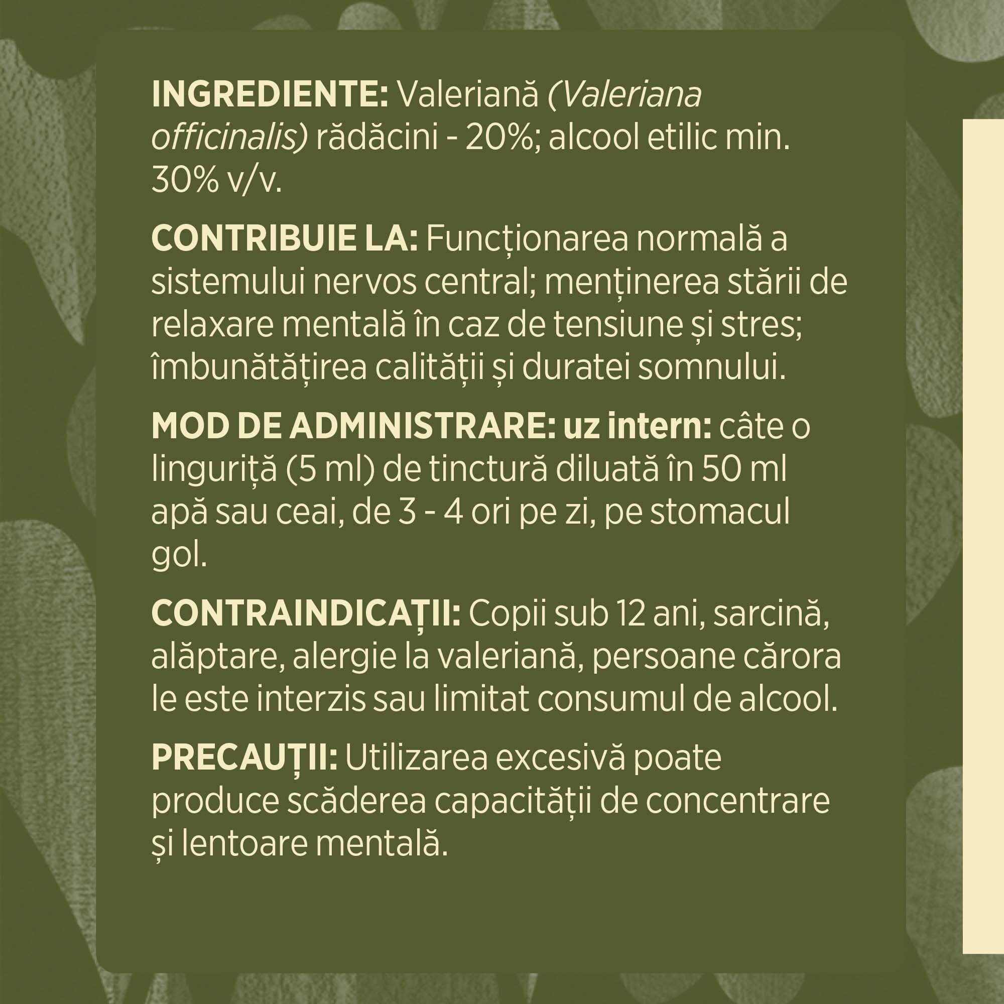 Etichetă desfășurată lateral stânga Tinctură Valeriană 500ml care prezintă informații legate de ingredientele din compoziție, acțiuni, indicații, modul de administrare, respectiv contraindicațiile și precauțiile produsului.