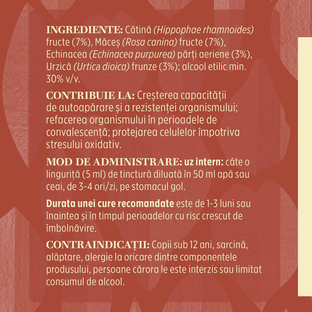 Etichetă desfășurată lateral stânga Tinctură Vitaminizantus 200ml care prezintă informații legate de ingredientele din compoziție, modul de administrare, durata unei cure recomandate, respectiv contraindicațiile produsului.