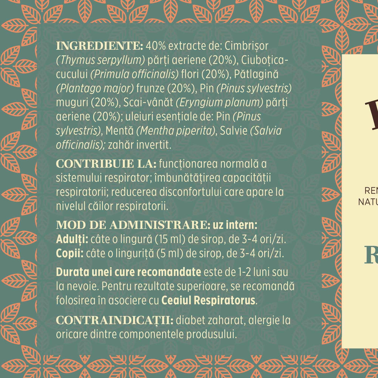 Eticheta desfășurată stânga cu ingredientele Sirop Respiratorus 200ml, mod de administrare, durata unei cure recomandate și contraindicații pentru utilizatori.