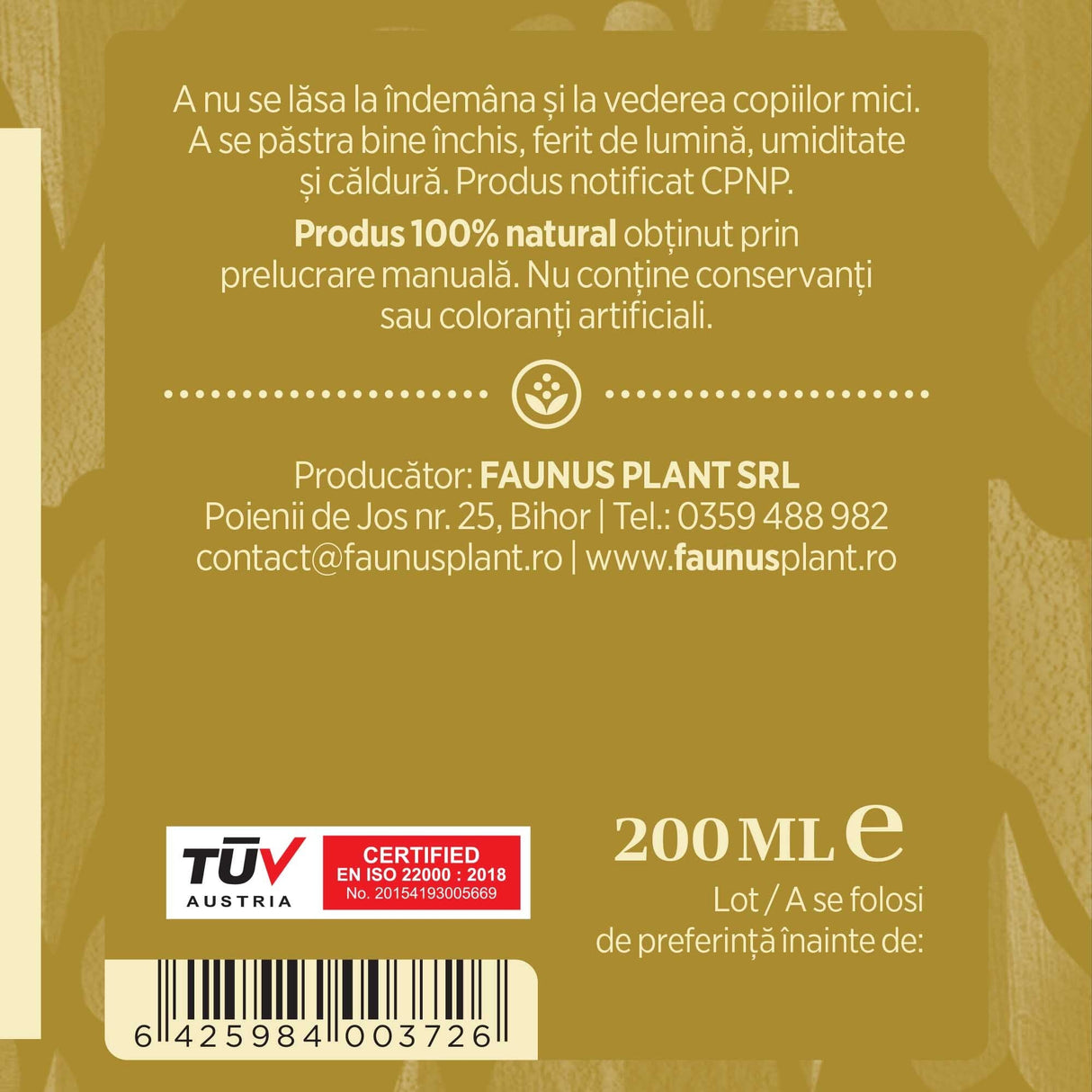 Etichetă dreapta desfășurată a tincturii Arnică 200 ml care oferă recomandări și precauții și sublinează faptul că produsul are certificare TUV Austria, apare logo-ul, un cod de bare și termenul de valabilitate