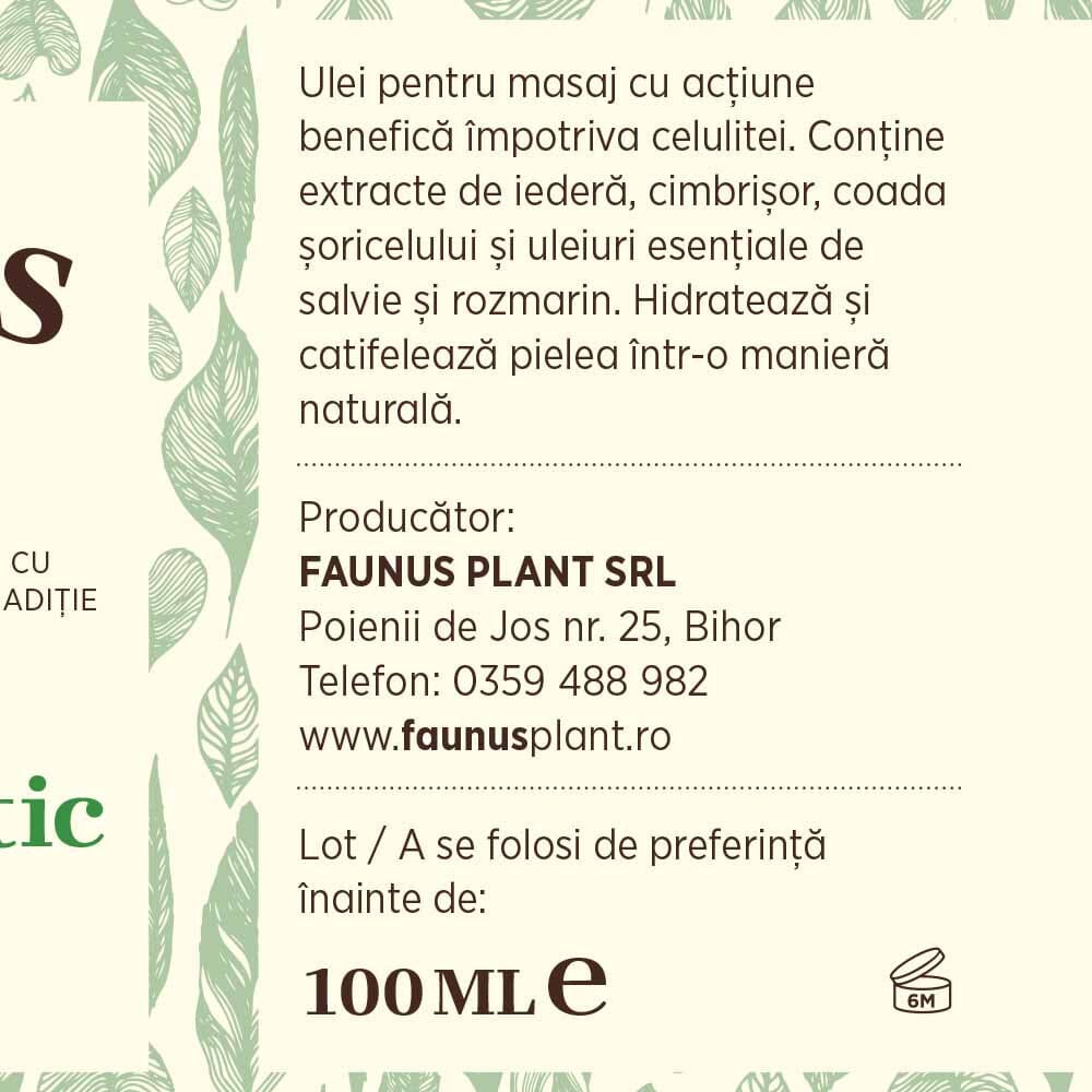 Etichetă desfășurată Ulei Masaj Anticelulitic de la Faunus Plant, cu informații despre producător, adresă, date de contact și volumul produsului.