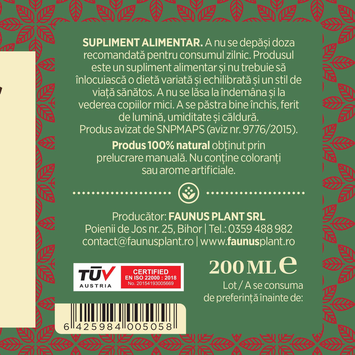 Etichetă desfășurată pentru Sirop Măceșe 200 ml care oferă recomandări și precauții și sublinează faptul că produsul are certificare TUV Austria, apare logo-ul, un cod de bare și termenul de valabilitate