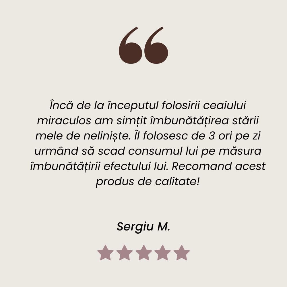 Testimonial ceai Nervocalmus pentru sanatatea Sistemul Nervos de la Faunus Plant