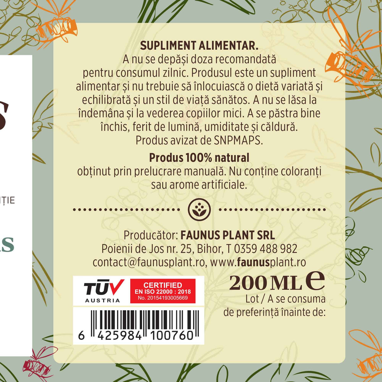 Etichetă desfășurată a siropului Respiratorus cu Miere și Propolis 200ml care oferă recomandări și precauții și sublinează faptul că produsul are certificare TUV Austria, apare logo-ul, un cod de bare și termenul de valabilitate