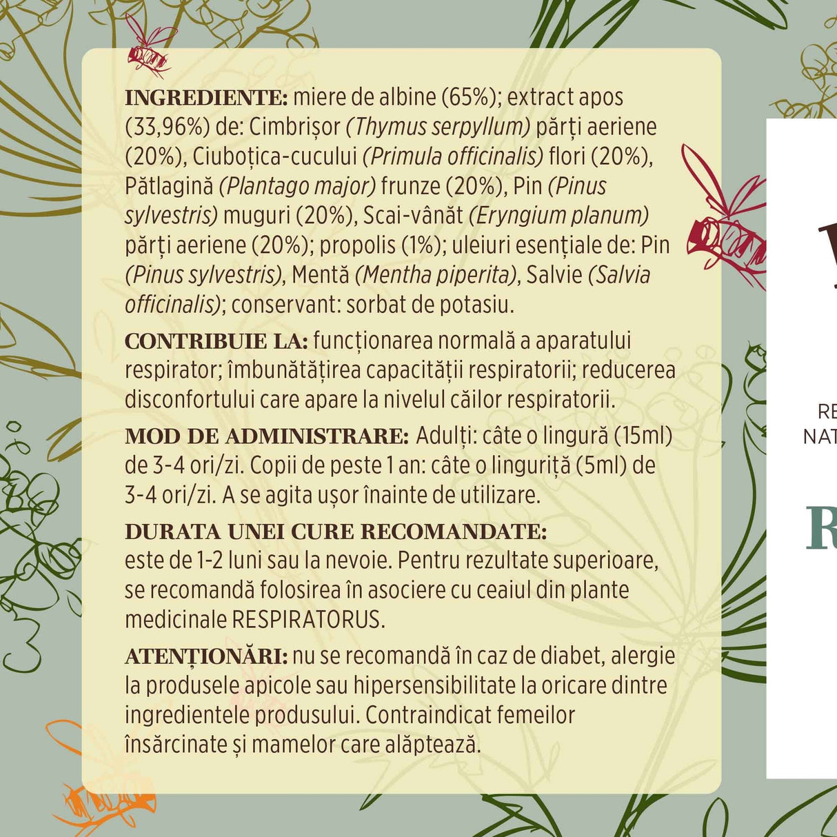 Eticheta desfășurată stânga cu ingredientele Sirop Respiratorus cu Miere și Propolis 200ml, mod de administrare, durata unei cure recomandate și contraindicații pentru utilizatori.