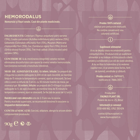 Etichetă desfășurată spate: Etichetă desfășurată a Ceaiului Hemorodalus 90g de la Faunus Plant, afișând ingredientele, modul de administrare, beneficiile pentru sănătatea ano-rectală și contraindicațiile produsului. Ingrediente: Cimbrișor părți aeriene, Coada-șoricelului părți aeriene, Gălbenele flori, Mușețel flori, Soc flori, Urzică frunze, Trei-frați-pătați părți aeriene.