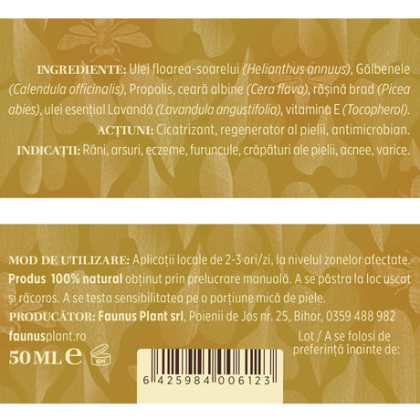 Eticheta desfășurată detaliază ingredientele produsului: Ulei floarea-soarelui (Helianthus annuus), Gălbenele (Calendula officinalis), Propolis, Ceară de albine (Cera flava), Rășină brad (Picea abies), Ulei esențial Lavandă (Lavandula angustifolia), Vitamina E (Tocopherol). Beneficii: cicatrizant, regenerant, antimicrobian.