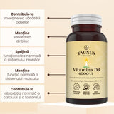 Flacon capsule Vitamina D3 4000 UI de la Faunus Plant fotografiat din față, având alături câteva beneficii cheie încadrate în câte un chenar: contribuie la menținerea sănătății oaselor, menține sănătatea dinților, sprijină funcționarea normală a sistemului imunitar, contribuie la absorbția normală a calciului și fosforului.