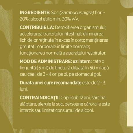 Etichetă desfășurată lateral stânga Tinctură Soc 500ml care prezintă informații legate de ingredientele din compoziție, modul de administrare, durata unei cure recomandate, respectiv contraindicațiile produsului. | Cantitate - 500ml