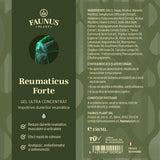 Etichetă desfășurată pentru Gel Reumaticus Forte de la Faunus Plant, cu logo, imagine cu o articulație, listă completă de ingrediente, contraindicații și atenționări, condiții de păstrare, detalii despre producător, cantitate, cod de bare și certificări.