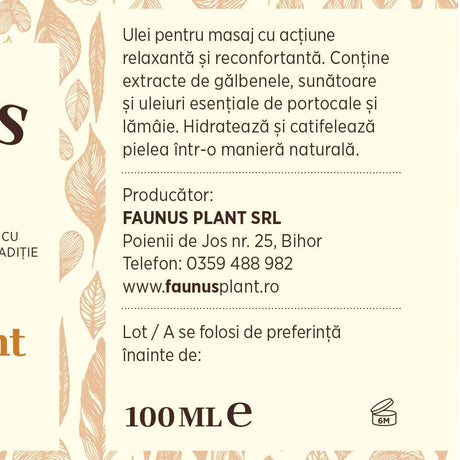 Etichetă desfășurată Ulei Masaj Energizant de la Faunus Plant, cu informații despre producătorul Faunus Plant, incluzând detalii de contact și indicații despre păstrarea produsului.