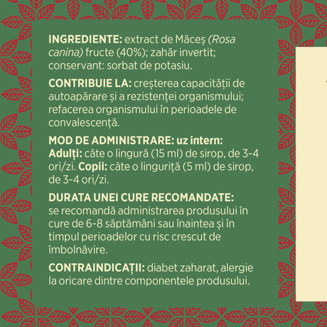 Eticheta desfășurată stânga cu ingredientele Sirop Măceșe 200ml, mod de administrare, durata unei cure recomandate și contraindicații pentru utilizatori. | Cantitate - 200ml